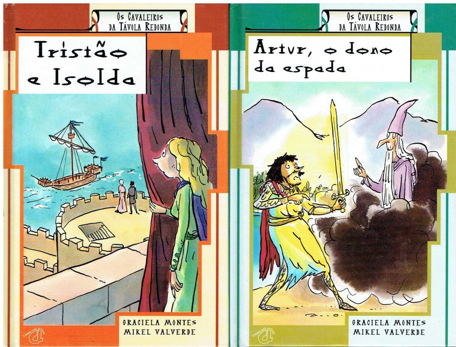 7905 
Coleção Cavaleiros da Távola Redonda
Campo de Letras