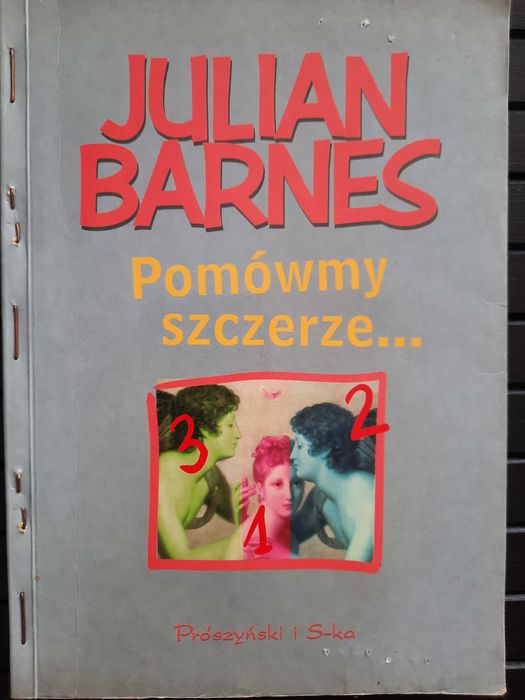 Pomówmy szczerze..- Julian Barnes