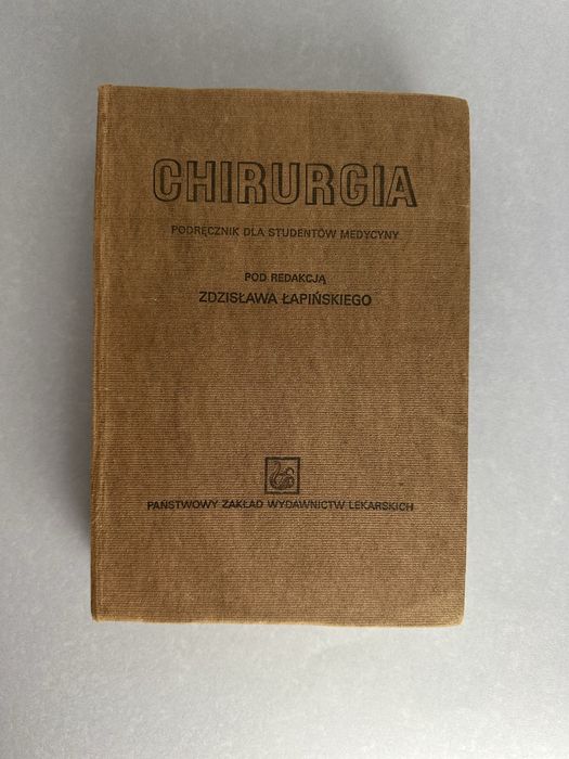 Chirurgia, pod redakcją Zdzisława Łapińskiego, PZWL