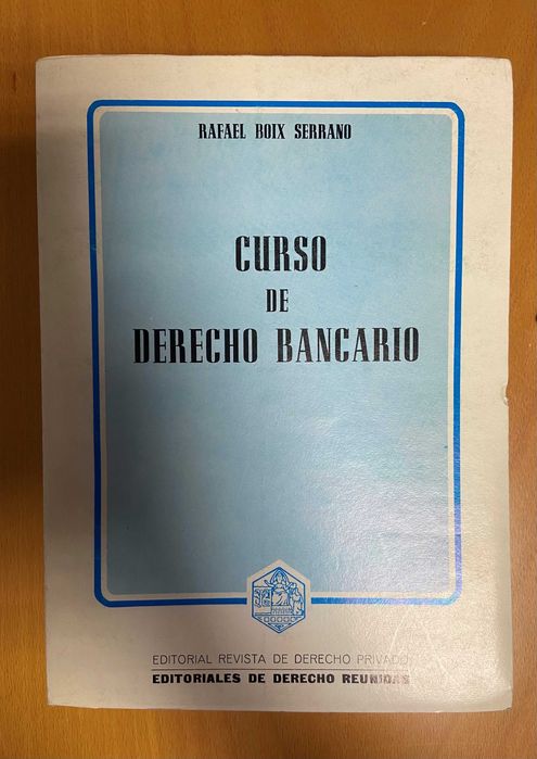 Curso de Derecho Bancario - Rafael Boix Serrano