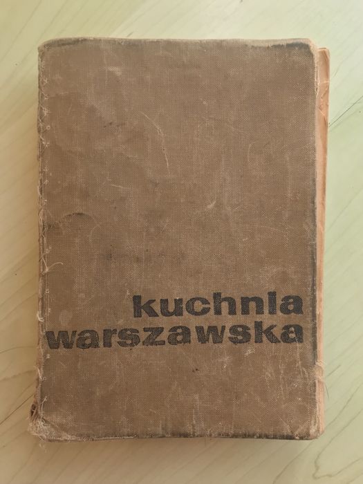 Kuchnia warszawska / antyk / wydanie 1966 rok