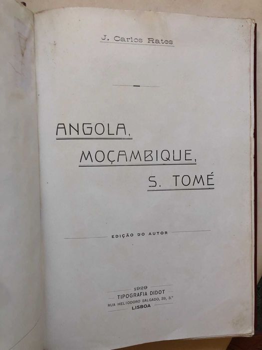 Angola, Moçambique, S. Tomé - Dedicatória do Autor ao Dr Brito Camacho