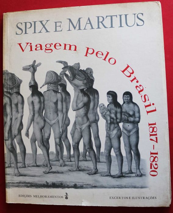 Viagem pelo Brasil 1817-1820 Spix e Martius