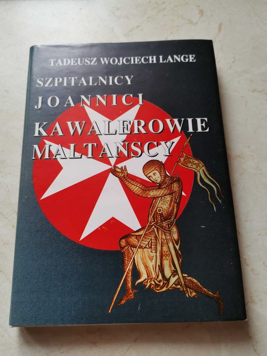 Tadeusz Wojciech Lange Kawalerowie Maltańscy