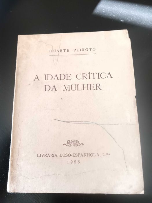 Iriarte Peixoto - Idade crítica da mulher (raro)