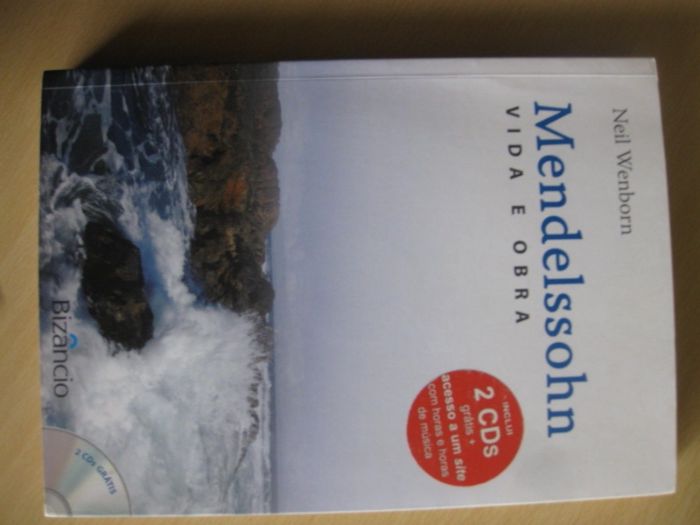 Mendelssohn - Vida e Obra de Neil Wenborn