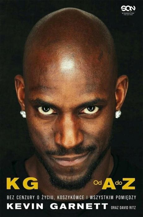 Kevin Garnett. Od A do Z Sine Qua Non David Ritz Kevin Garnett Rok