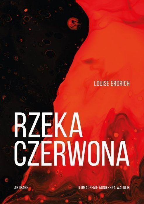Rzeka Czerwona Louise Erdrich