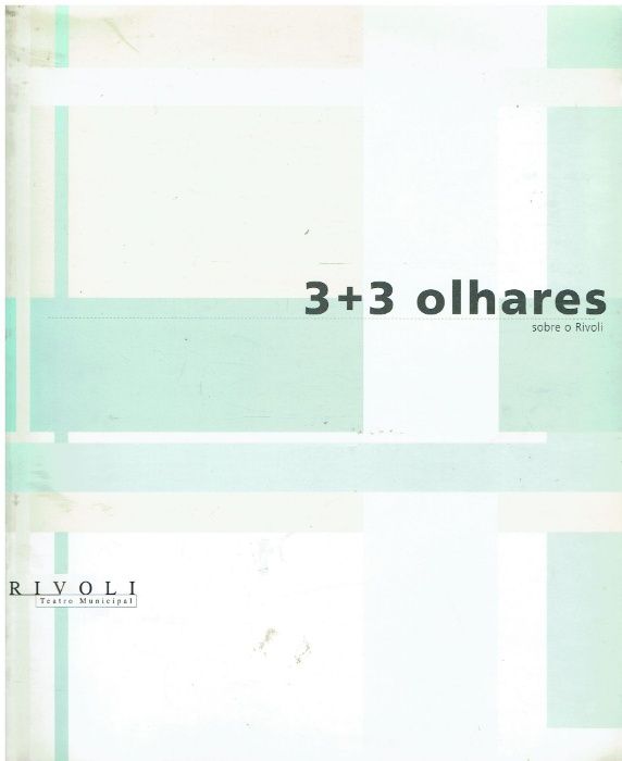 2988 3 + 3 Perspectives on the Rivoli by Bernardo Pinto de Almeida