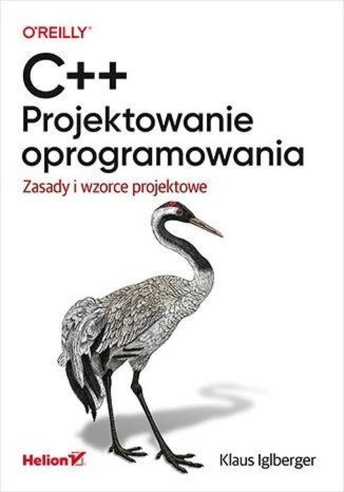 C++. Projektowanie oprogramowania Helion Klaus Iglberger Rok wydania: