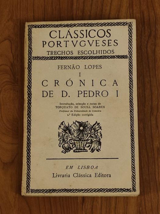 Crônica de D. Pedro l - Fernão Lopes - Livro antigo