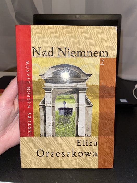 Lektura Nad Niemnem Eliza Orzeszkowa