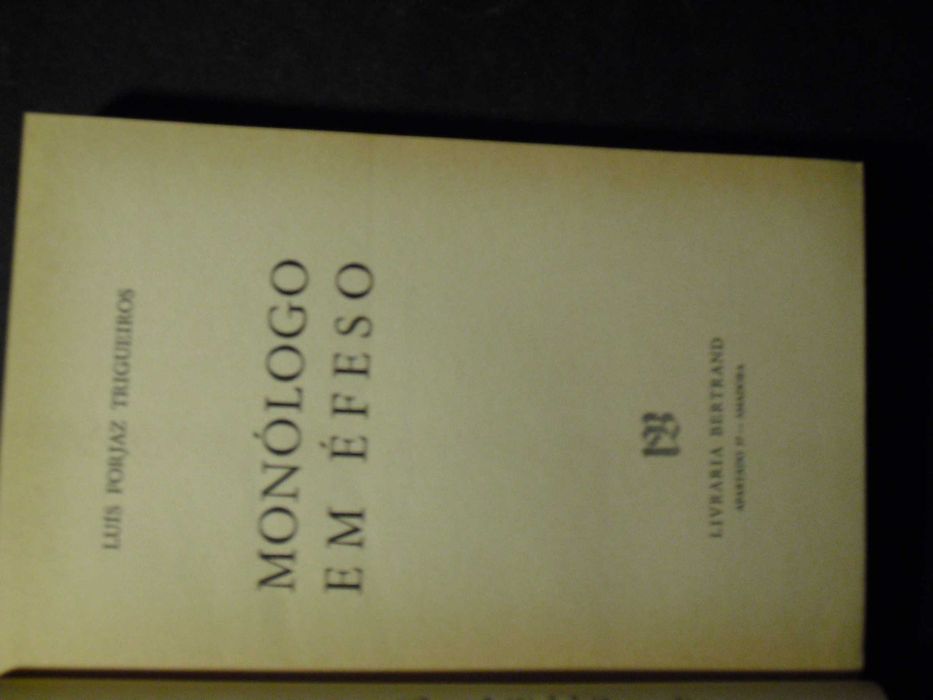 Trigueiros (Luís Forjaz),Monólogo em Éfeso