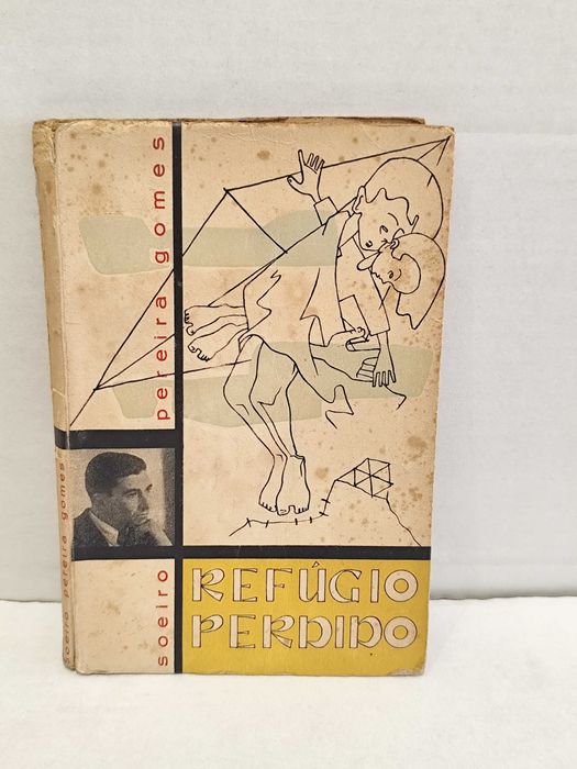 Soeiro Pereira Gomes – Refúgio Perdido, 1ª Edição SEN