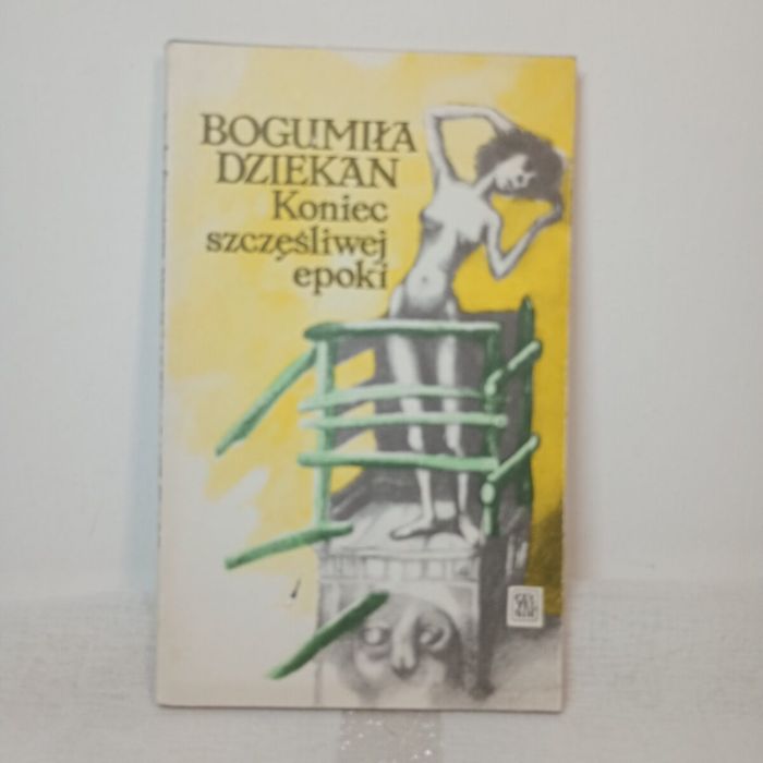 Koniec szczęśliwej epoki. B.Dziekan