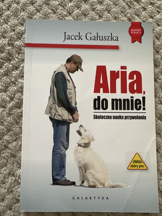 Jacek Gałuszka “Aria do mnie!”