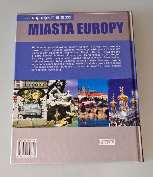 Najpiękniejsze miasta Europy. Wyprawa w najpiękniejsze zakątki Europy (wyd. Pascal)