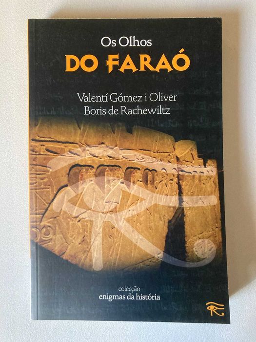 Os Olhos do Faraó, de Valentí Gómez i Oliver e Boris de Rachewiltz