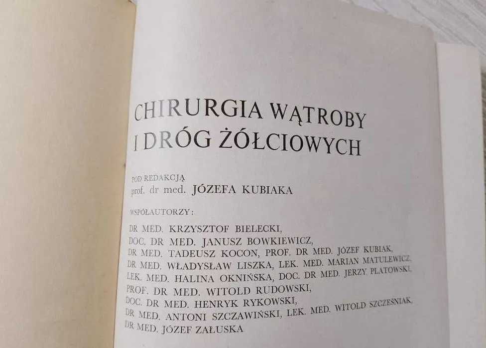 Chirurgia wątroby i dróg żółciowych red. J.Kubiak / MEDYCYNA