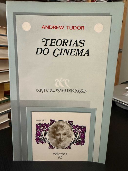 Andrew Tudor – Teorias do Cinema: Eisenstein, Kracauer, Bazin, Grierso
