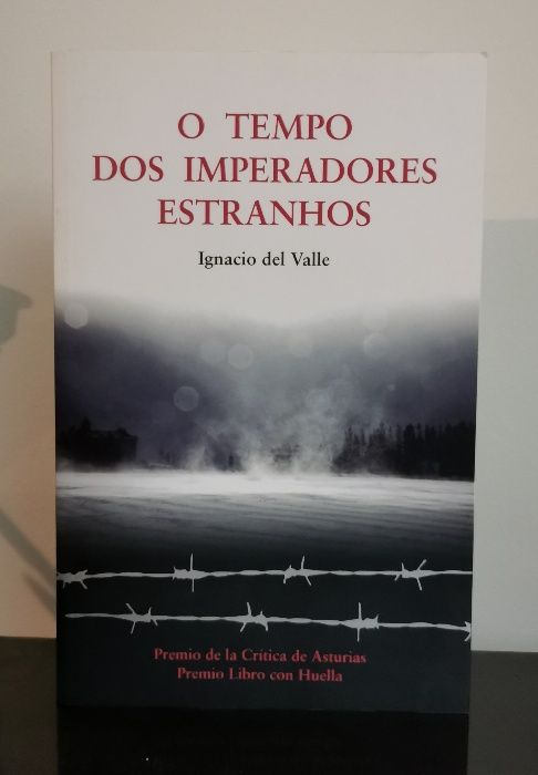 O Tempo dos Imperadores Estranhos, de Ignacio del Valle