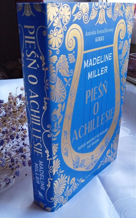 Pieśń o Achillesie Madeline Miller