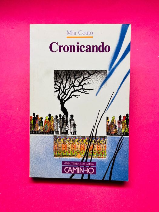 Cronicando - Mia Couto