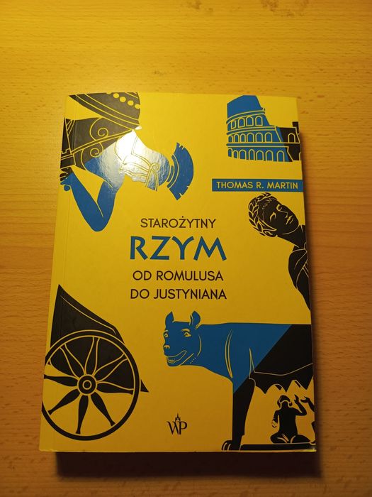 Starożytny Rzym Od Romulusa do Justyniana