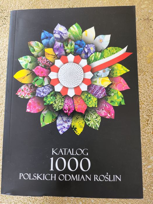 Kolekcjonerski Katalog 1000 polskich odmian roślin UNIKAT