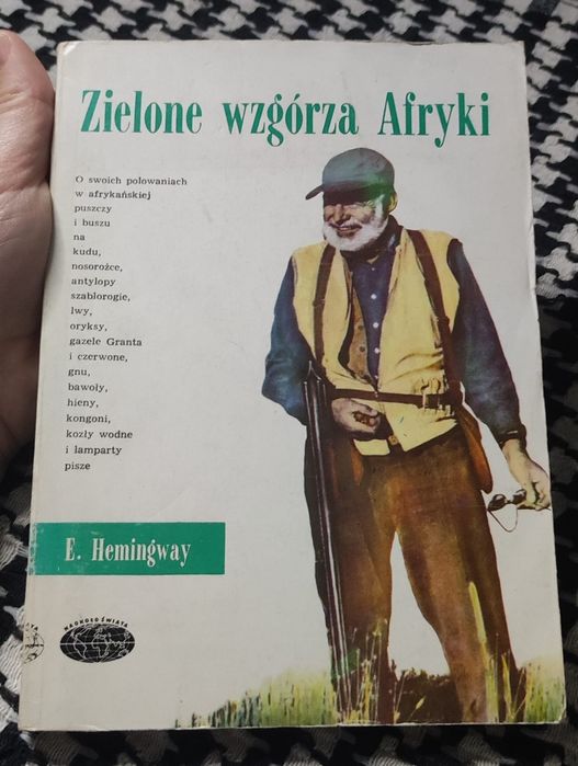 Ernest Hemingway - Zielone wzgórza Afryki