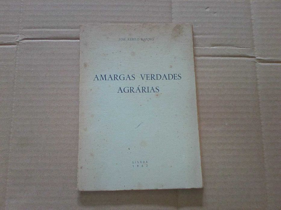 Amargas verdades agrárias