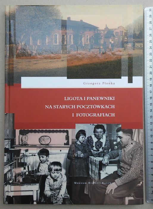 Ligota i Panewniki na starych pocztówkach i fotografiach (Katowice)