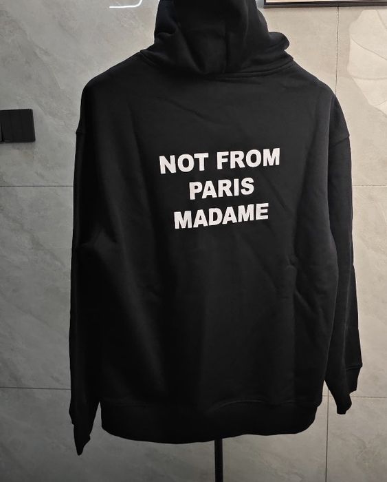 Drole not from paris madame
