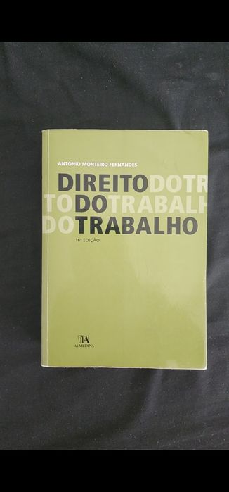 Direito do trabalho | Antonio Monteiro Fernandes 16ª edição