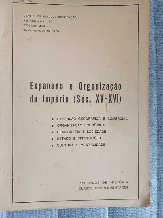 Expansão e Organização do Império (Séc. XV - XVI)