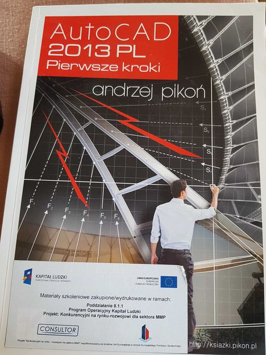 AutoCad 2013 Pl pierwsze kroki Andrzej Pikoń