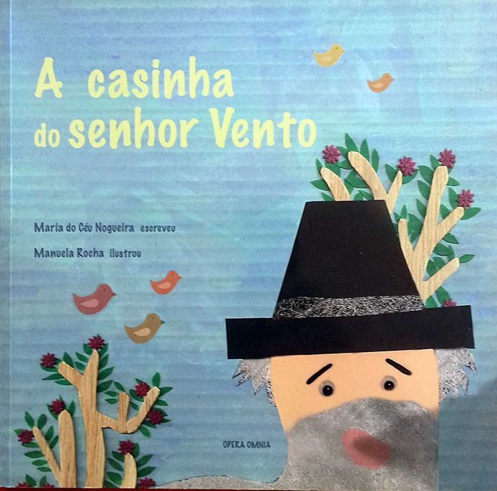 Nogueira. A Casinha do Senhor Vento. Ilustrado. Inclui portes