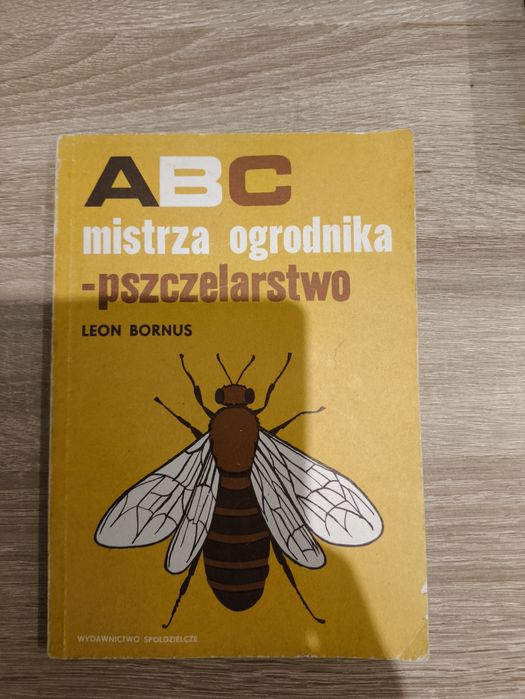 ABC mistrza ogrodnika pszczelarstwo leon bornus wydawnictwo społeczne