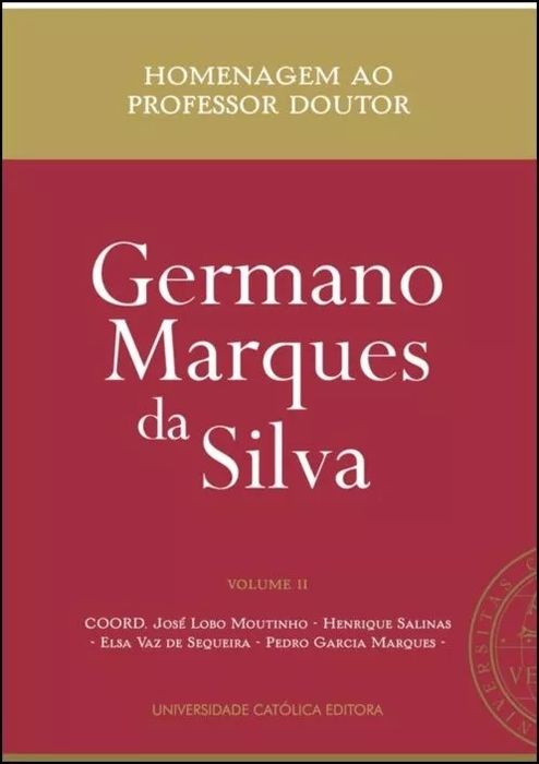 Homenagem ao professor Germano Marques da Silva