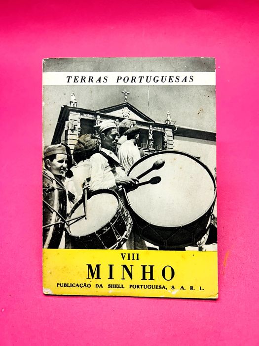 Terras Portuguesas — VIII — Minho