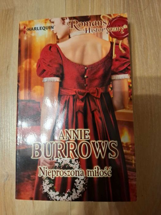 książka harlequin romans historyczny Annie Burrows nieproszona miłość