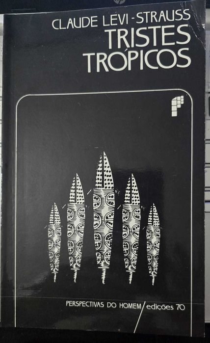 Tristes Trópicos - Claude Lévy-Strauss