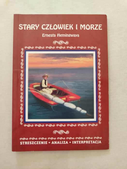 Opracowanie Stary człowiek i morze