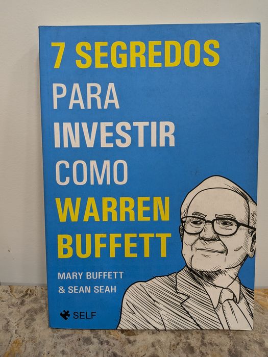 7 Segredos Para Investir Como Warren Buffet