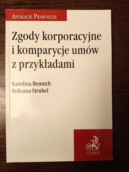 Zgody korporacyjne i komparycje umów z przykładami Bennich 2022