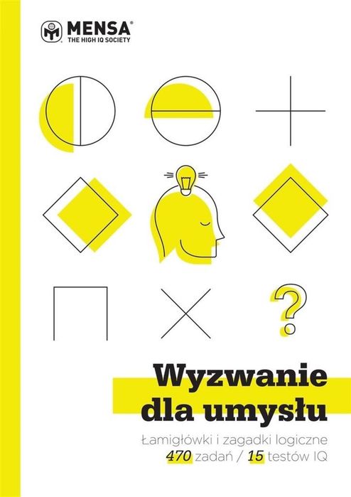 Wyzwanie dla umysłu. Łamigłówki i zagadki.. K.E. Liber John Bremner