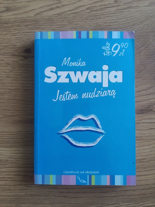 Książka Jestem nudziarą Monika Szwaja