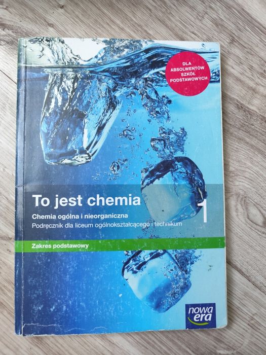 To jest Chemia kl.1 liceum technikum