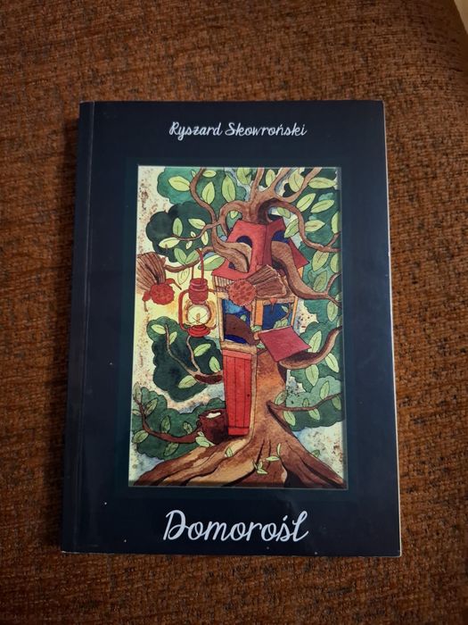 "Domorośl" Ryszard Skowroński