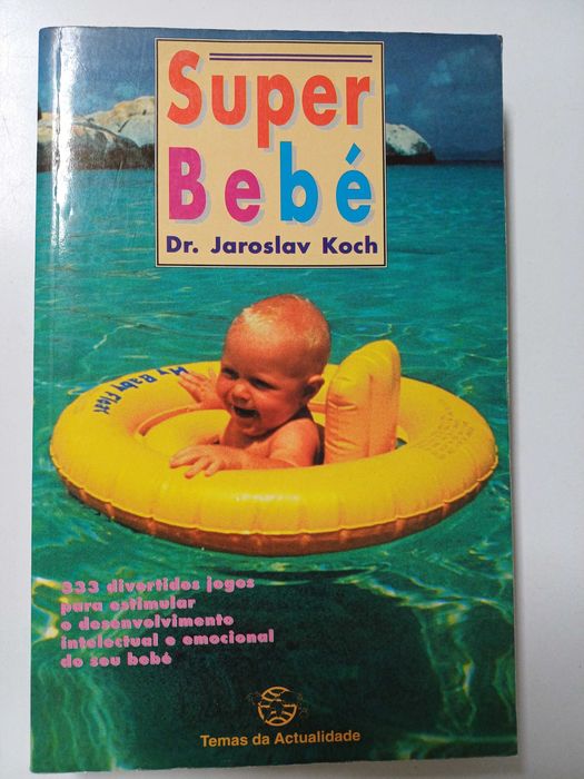 Dr. Jaroslav Koch - Super bebé